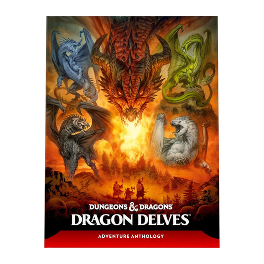 Dungeons & Dragons: Dragon Delves (D&D Adventure Anthology)