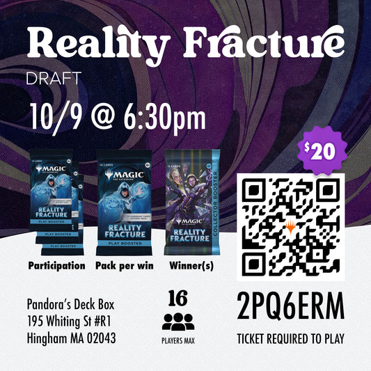 EVENT - MTG Draft - Reality Fracture - 10/9/2026