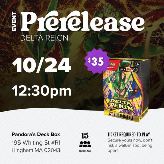EVENT - Pokemon Prerelease - Delta Reign