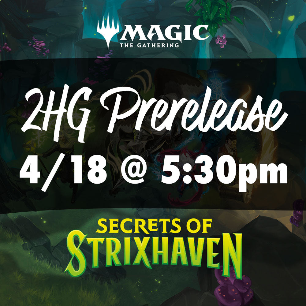 EVENT - Secrets of Strixhaven Prerelease